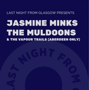 Jasmine Minks + The Muldoons