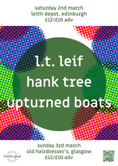 L.T. Leif + Hank Tree + Upturned Boats (Alternative/Indie)